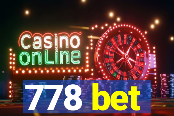 778 bet